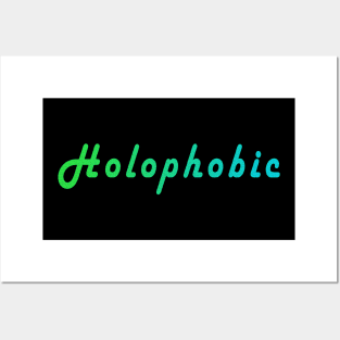 Holophobic Posters and Art